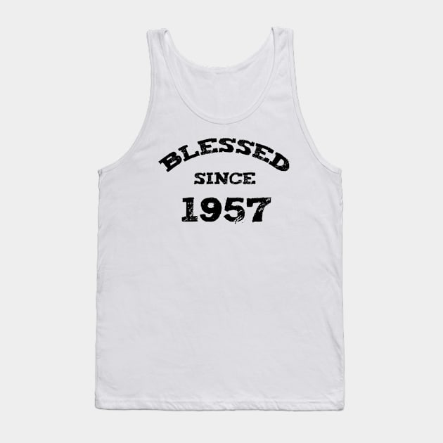 Blessed Since 1957 Funny Blessed Christian Birthday Tank Top by Happy - Design